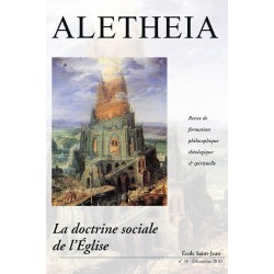 Aletheia n° 38 : La doctrine sociale de l'Eglise